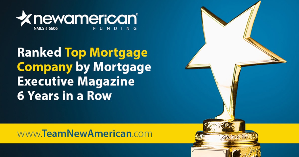Mortgage Executive Magazine's Top 100 List Ranks New American Funding #11 in the Nation
